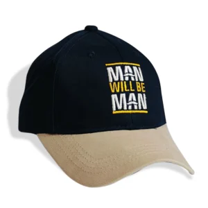 Man Will Be Man: Embracing True Masculinity and Strength